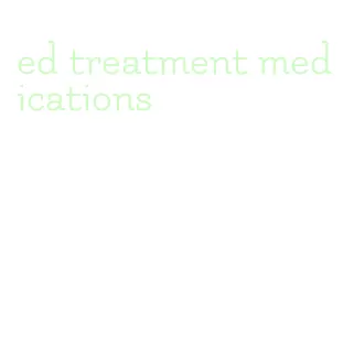 ed treatment medications