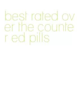 best rated over the counter ed pills