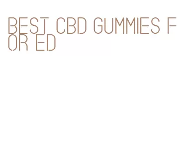 best cbd gummies for ed