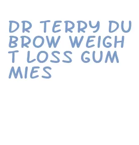 dr terry dubrow weight loss gummies