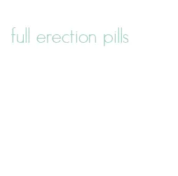 full erection pills