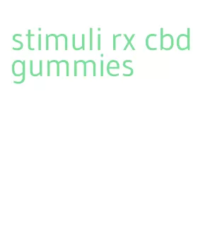 stimuli rx cbd gummies