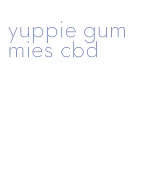 yuppie gummies cbd