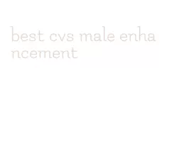 best cvs male enhancement