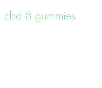 cbd 8 gummies