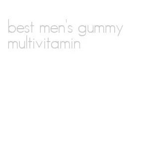 best men's gummy multivitamin