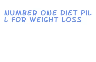 number one diet pill for weight loss