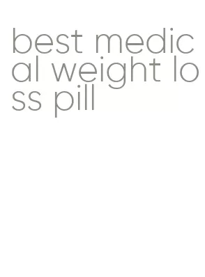 best medical weight loss pill