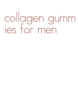 collagen gummies for men