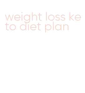 weight loss keto diet plan