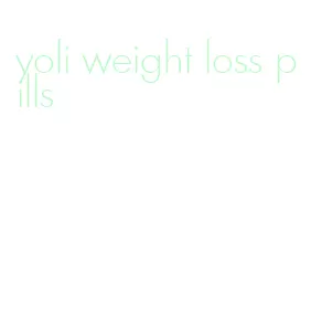 yoli weight loss pills