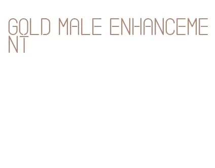 gold male enhancement