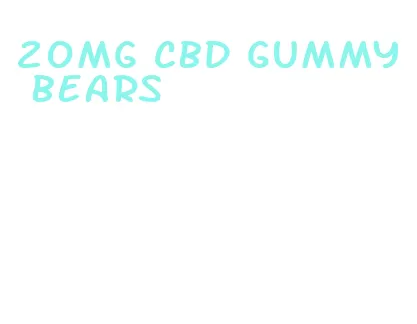 20mg cbd gummy bears