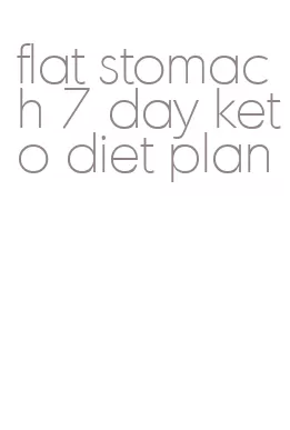 flat stomach 7 day keto diet plan