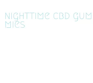 nighttime cbd gummies