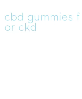 cbd gummies for ckd