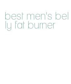 best men's belly fat burner