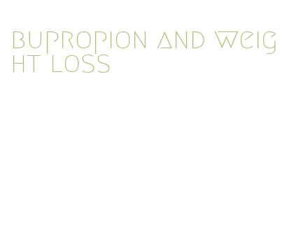 bupropion and weight loss