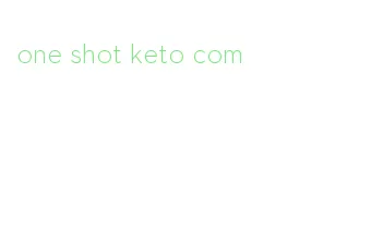 one shot keto com