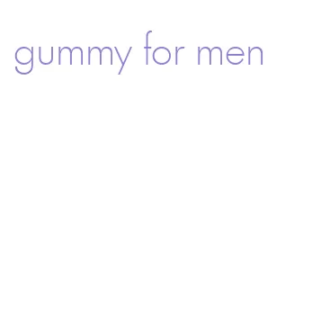 gummy for men