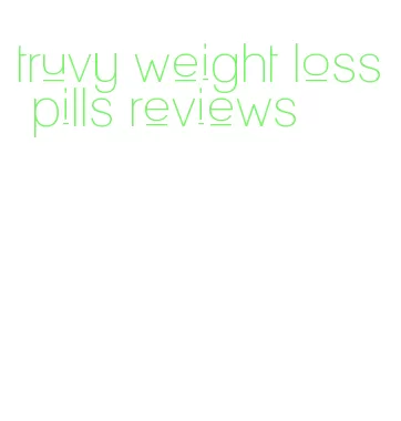 truvy weight loss pills reviews