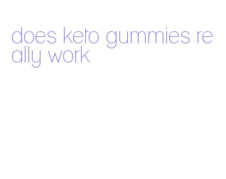 does keto gummies really work