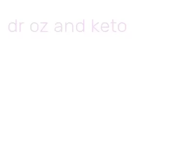 dr oz and keto