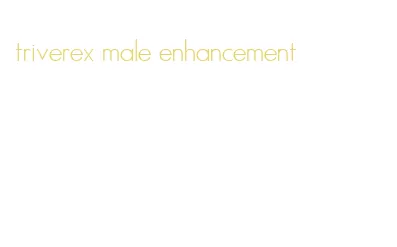 triverex male enhancement