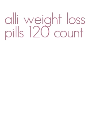 alli weight loss pills 120 count