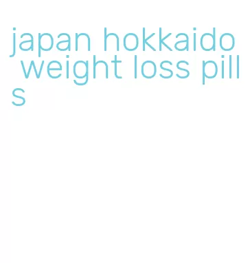 japan hokkaido weight loss pills