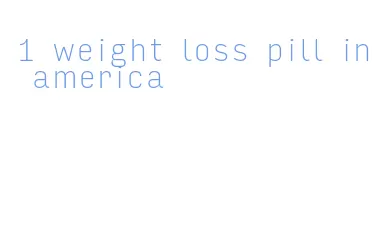 1 weight loss pill in america