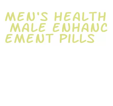 men's health male enhancement pills