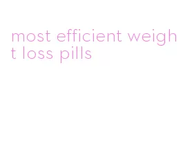 most efficient weight loss pills