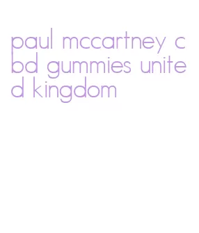 paul mccartney cbd gummies united kingdom