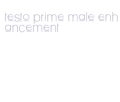 testo prime male enhancement