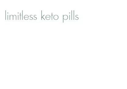 limitless keto pills