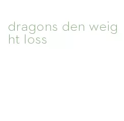 dragons den weight loss