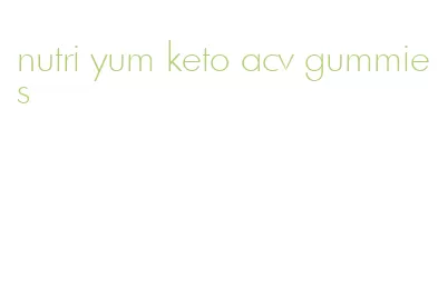 nutri yum keto acv gummies