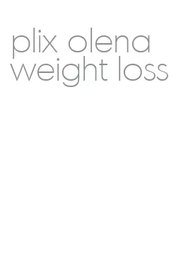 plix olena weight loss