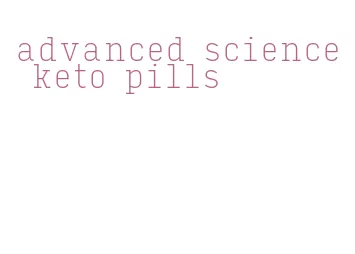 advanced science keto pills