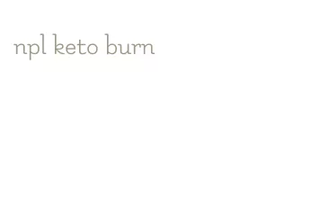 npl keto burn