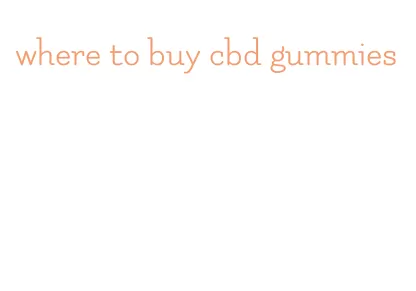 where to buy cbd gummies