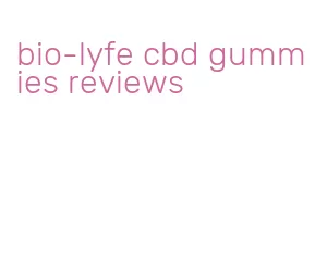 bio-lyfe cbd gummies reviews