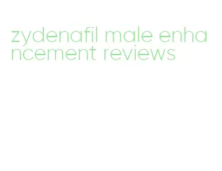 zydenafil male enhancement reviews