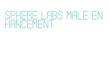 sphere labs male enhancement