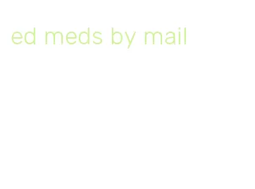 ed meds by mail