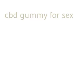 cbd gummy for sex