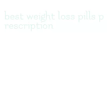 best weight loss pills prescription