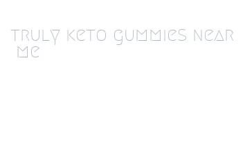 truly keto gummies near me