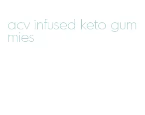 acv infused keto gummies